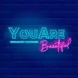 You Are Beautiful Pro Hogar
