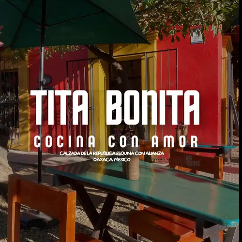 TITA BONITA Oaxaca - foto 1